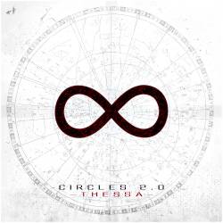 Thessa : Circles 2.0 Thessa : Circles 2.0